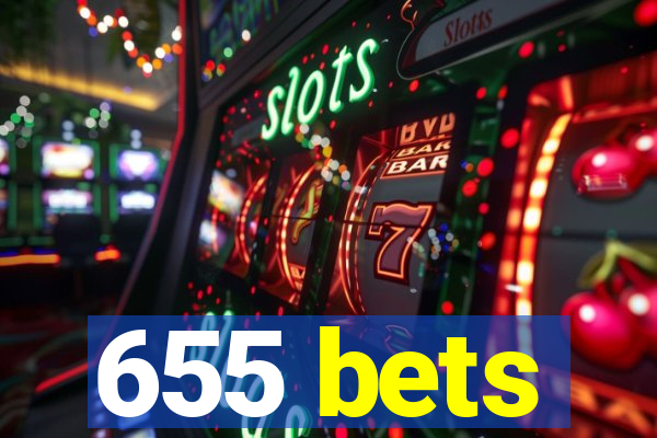 655 bets